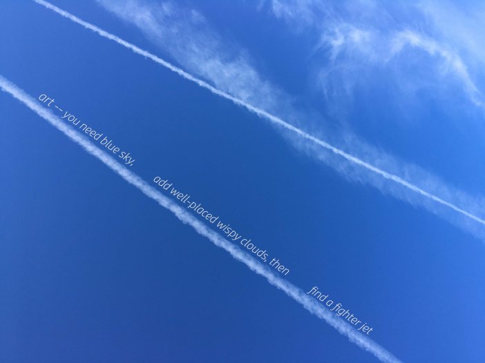 art -- you need blue sky